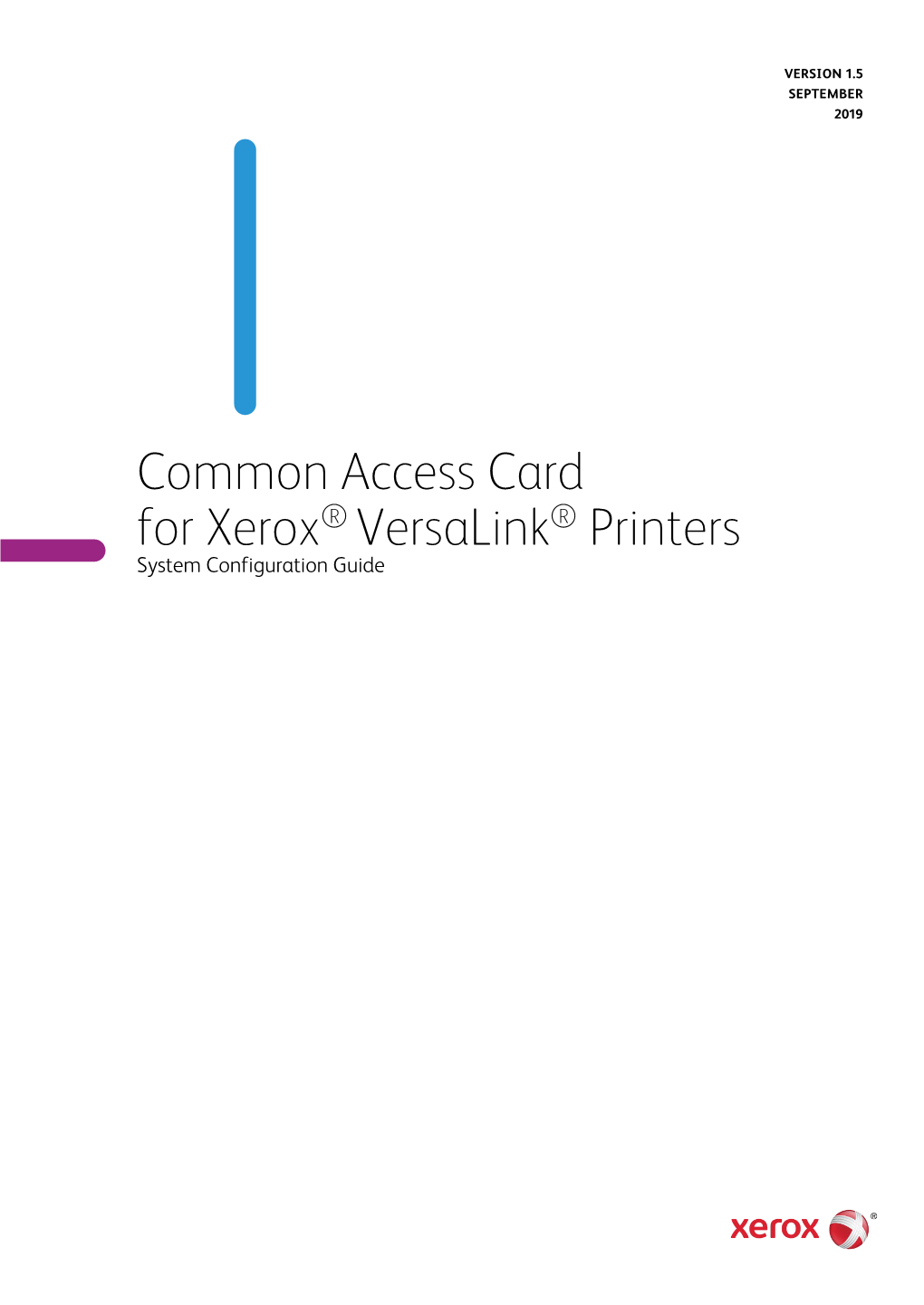 Common Access Card for Xerox® Versalink® Printers System Configuration Guide