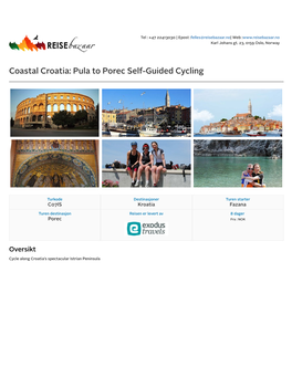 Coastal Croatia: Pula to Porec Self-Guided Cycling