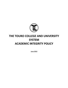The Touro College and University System Academic Integrity Policy