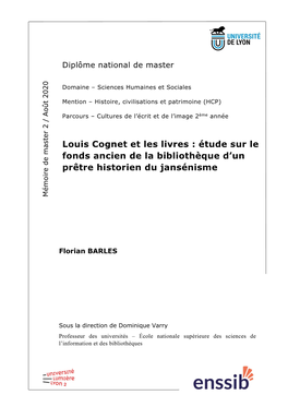 Louis Cognet Et Les Livres : Étude Sur Le Fonds Ancien De La Bibliothèque D’Un Prêtre Historien Du Jansénisme Mémoire De Mémoire De 2Master / 2020 Août