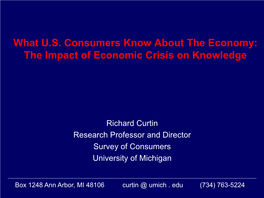 What U.S. Consumers Know About the Economy: the Impact of Economic Crisis on Knowledge