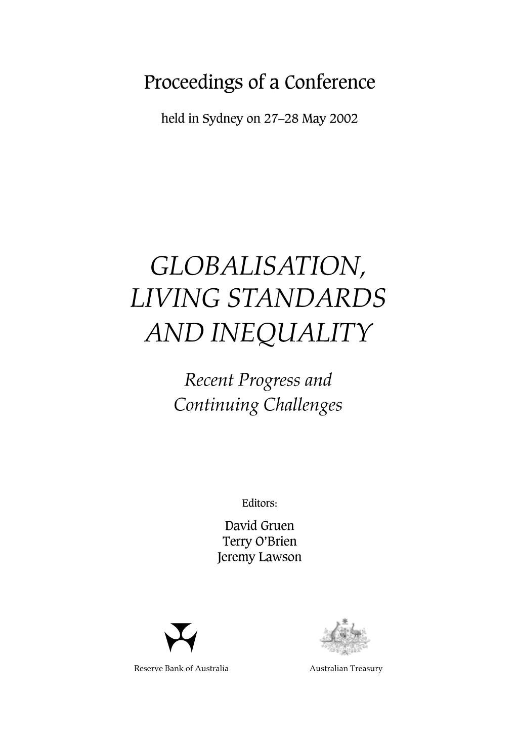 Globalisation, Living Standards and Inequality Grew out of This Enhanced Interest in Globalisation on the Part of the G-20