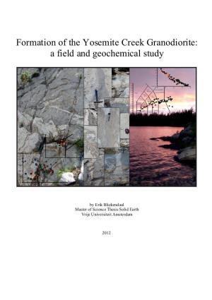 Formation of the Yosemite Creek Granodiorite: a Field and Geochemical Study