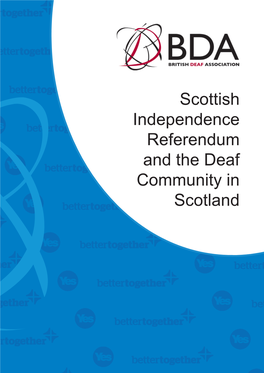 Scottish Independence Referendum and the Deaf Community in Scotland