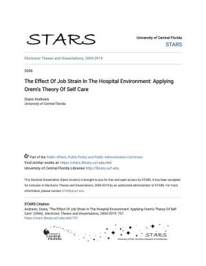 The Effect of Job Strain in the Hospital Environment: Applying Orem's Theory of Self Care