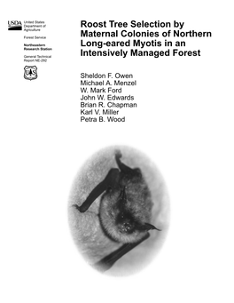 Roost Tree Selection by Maternal Colonies of Northern Long-Eared Myotis in an Intensively Managed Forest