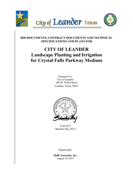 CITY of LEANDER Landscape Planting and Irrigation for Crystal Falls Parkway Medians