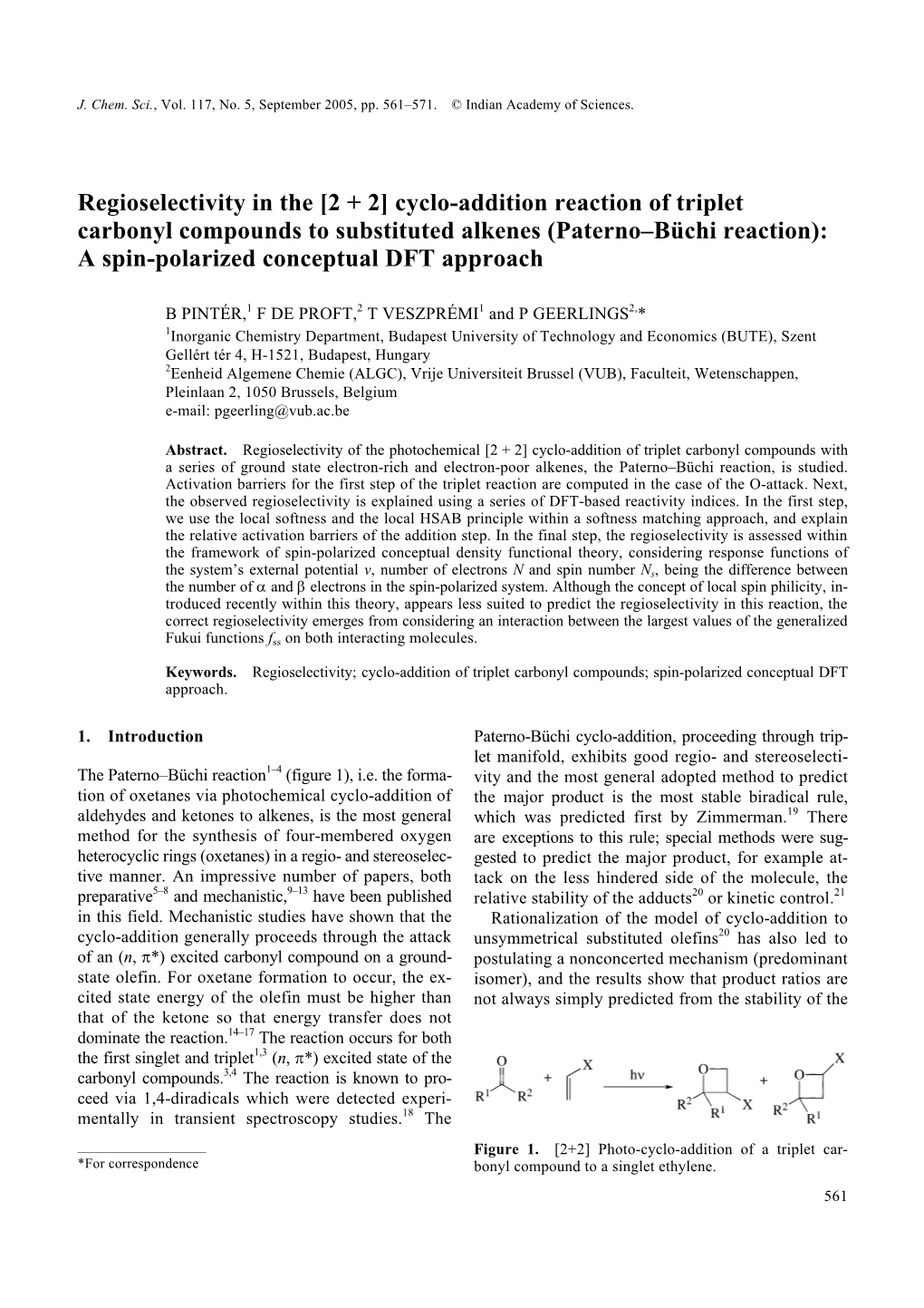 Regioselectivity in the [2 + 2] Cyclo-Addition Reaction of Triplet Carbonyl Compounds to Substituted Alkenes