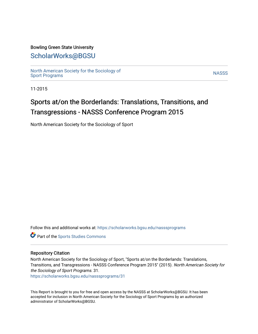 Sports At/On the Borderlands: Translations, Transitions, and Transgressions - NASSS Conference Program 2015