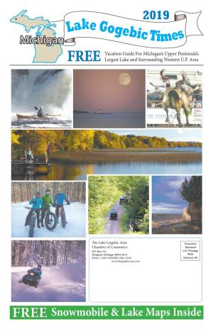 LAKE GOGEBIC TIMES Printed Annually Since 1990 by the Lake Gogebic Area Chamber of Commerce
