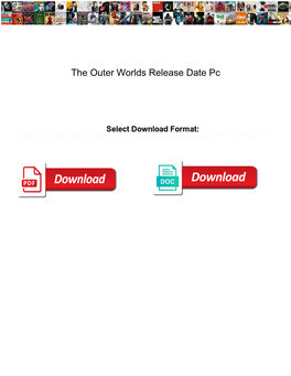 The Outer Worlds Release Date Pc