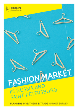 FASHION MARKET in RUSSIA and SAINT PETERSBURG FLANDERS INVESTMENT & TRADE MARKET SURVEY Market Study