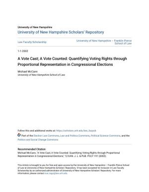 A Vote Counted: Quantifying Voting Rights Through Proportional Representation in Congressional Elections