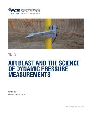 Air Blast and the Science of Dynamic Pressure Measurements
