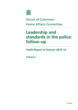 Leadership and Standards in the Police: Follow–Up