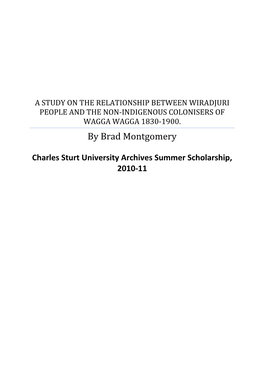 A Study on the Relationship Between Wiradjuri People and the Non-Indigenous Colonisers of Wagga Wagga 1830-1900