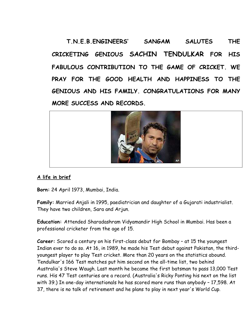 T.N.E.B.Engineers' Sangam Salutes the Cricketing Genious Sachin Tendulkar for His Fabulous Contribution to the Game of Cricket