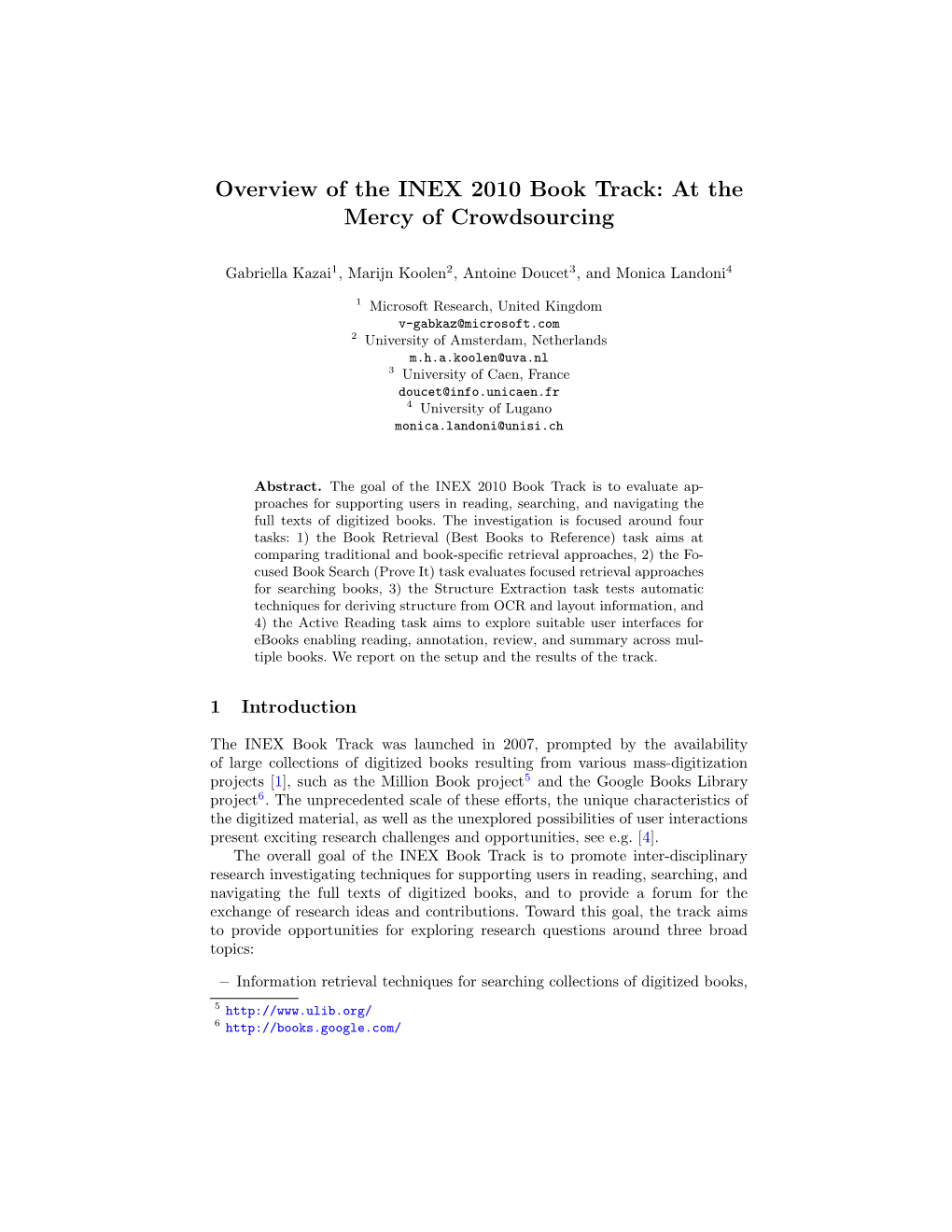 Overview of the INEX 2010 Book Track: at the Mercy of Crowdsourcing