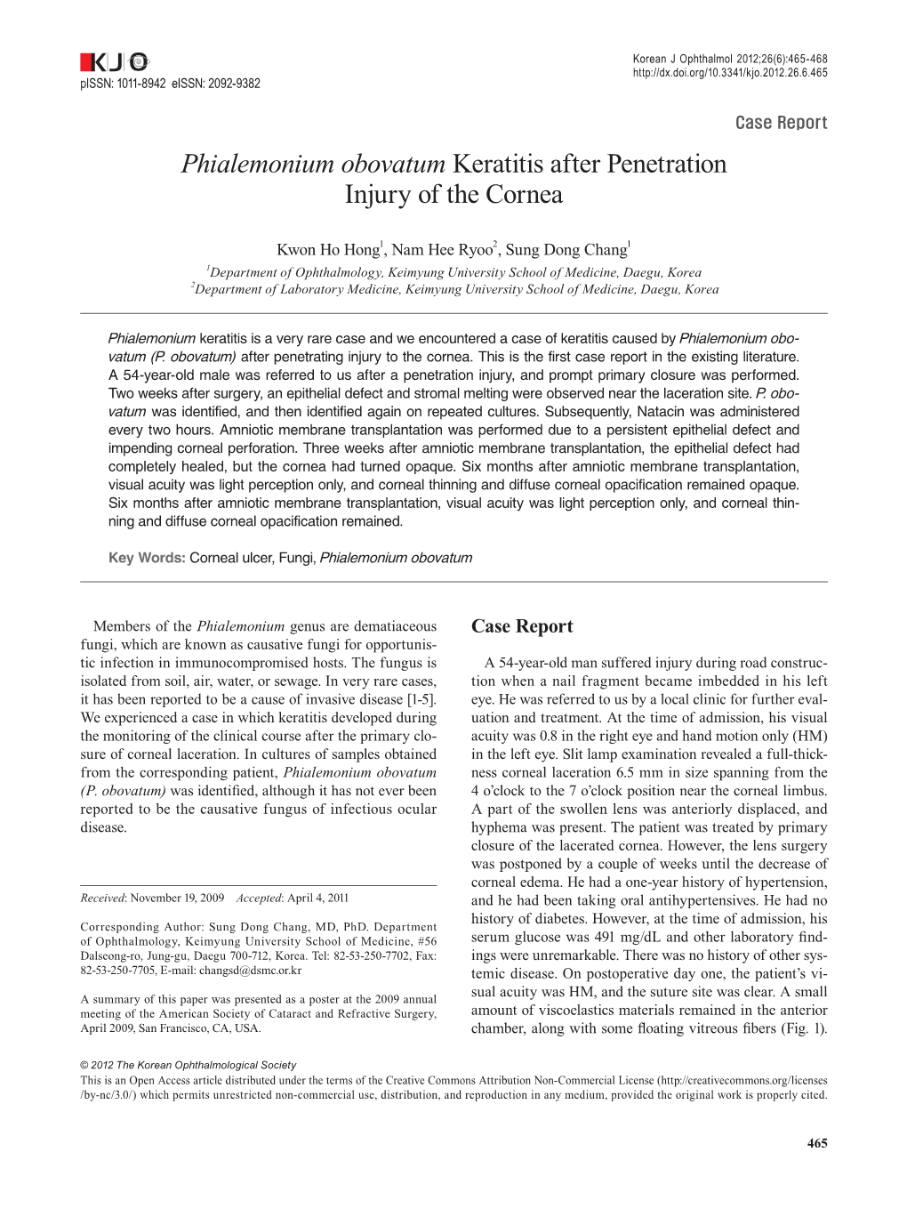 Phialemonium Obovatum Keratitis After Penetration Injury of the Cornea