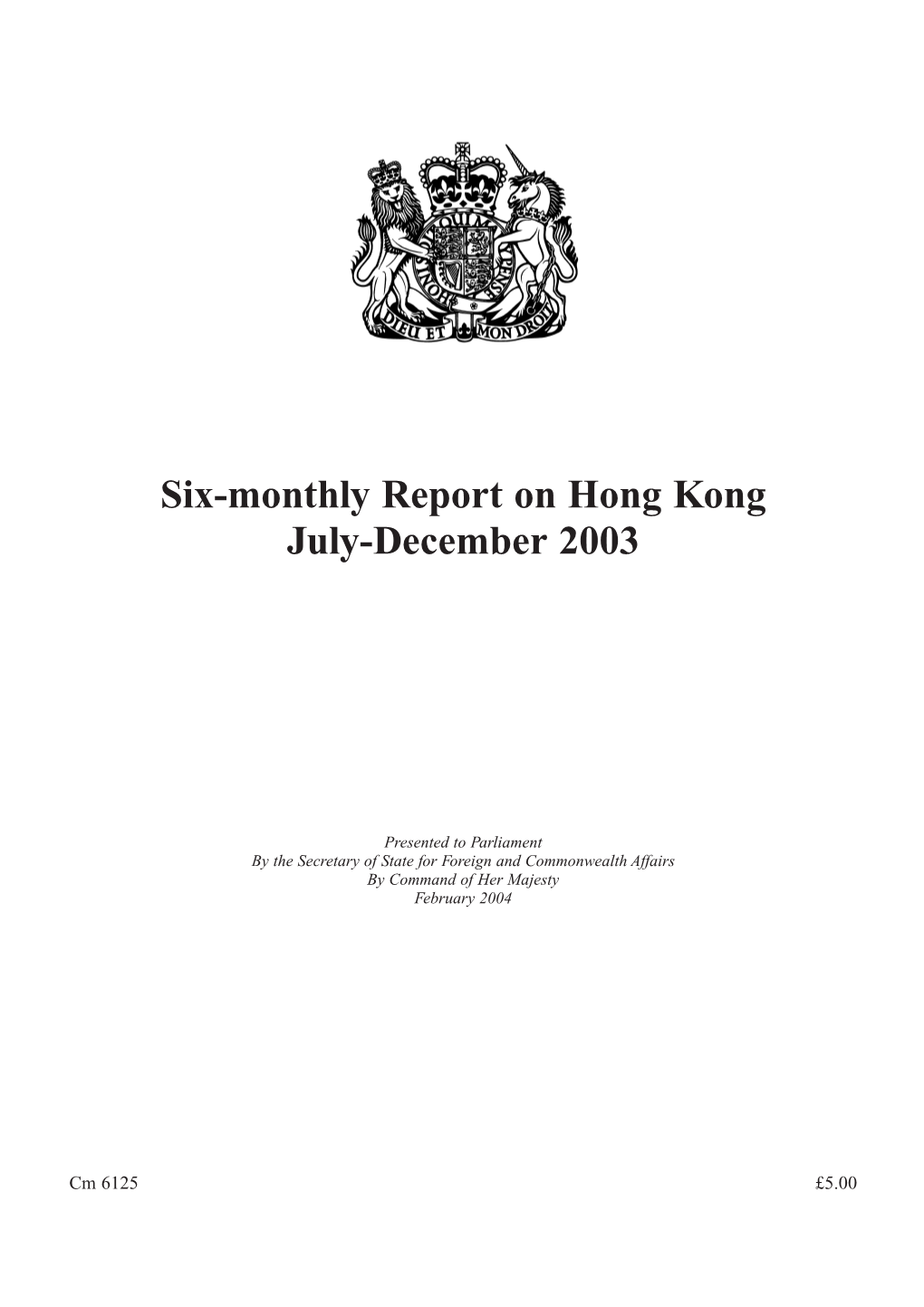 Six-Monthly Report on Hong Kong July-December 2003