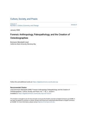 Forensic Anthropology, Paleopathology, and the Creation of Osteobiographies