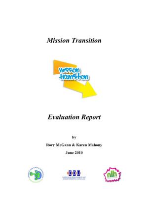 Mission Transition Evaluation Report