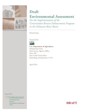 Draft Environmental Assessment for the Implementation of the Conservation Reserve Enhancement Program in the Delaware River Basin
