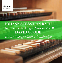 Bach: the Complete Organ Works, Vol. 8