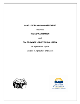 Land Use Planning Agreement Between the Lil'wat Nation and The
