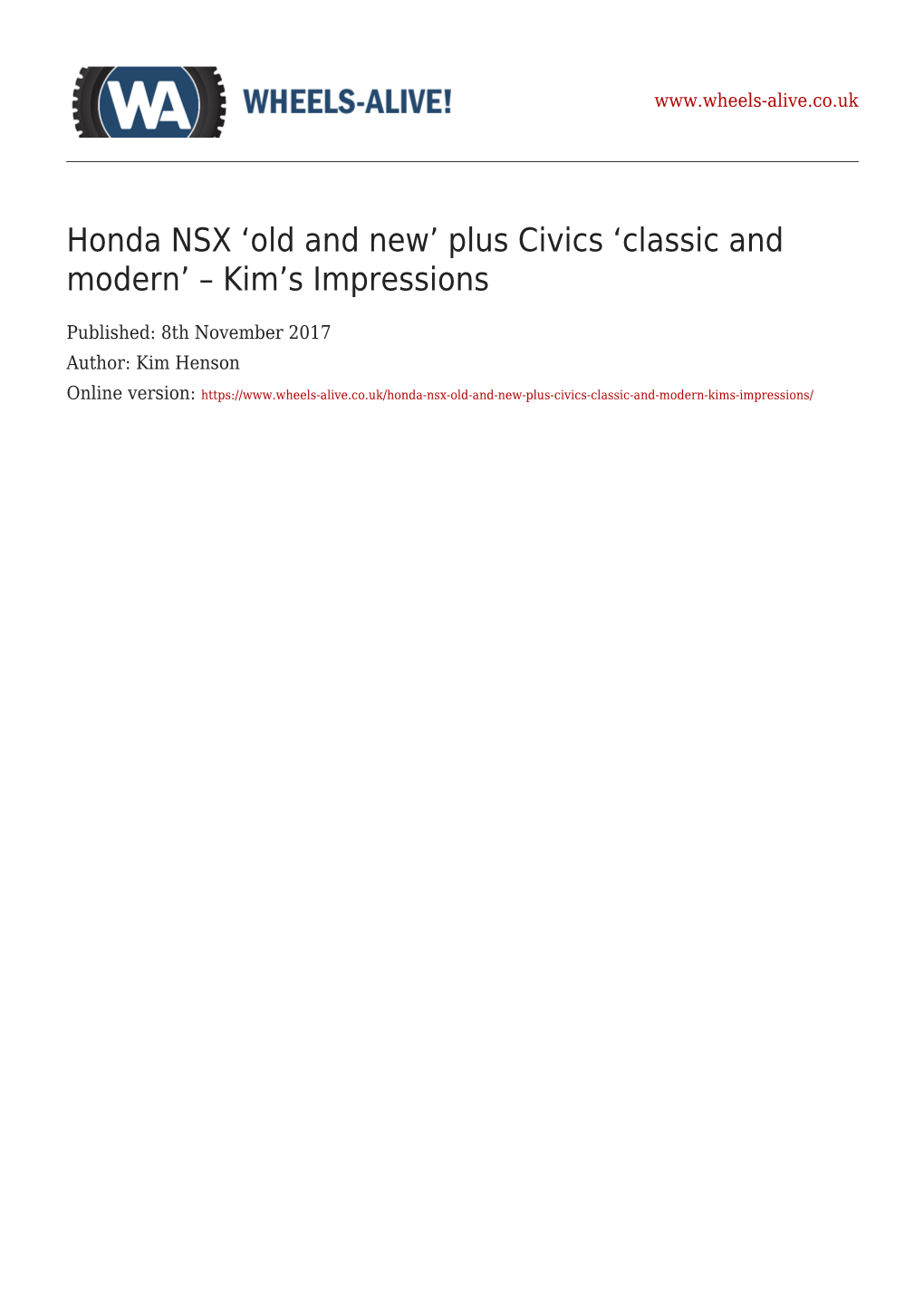 Honda NSX ‘Old and New’ Plus Civics ‘Classic and Modern’ – Kim’S Impressions