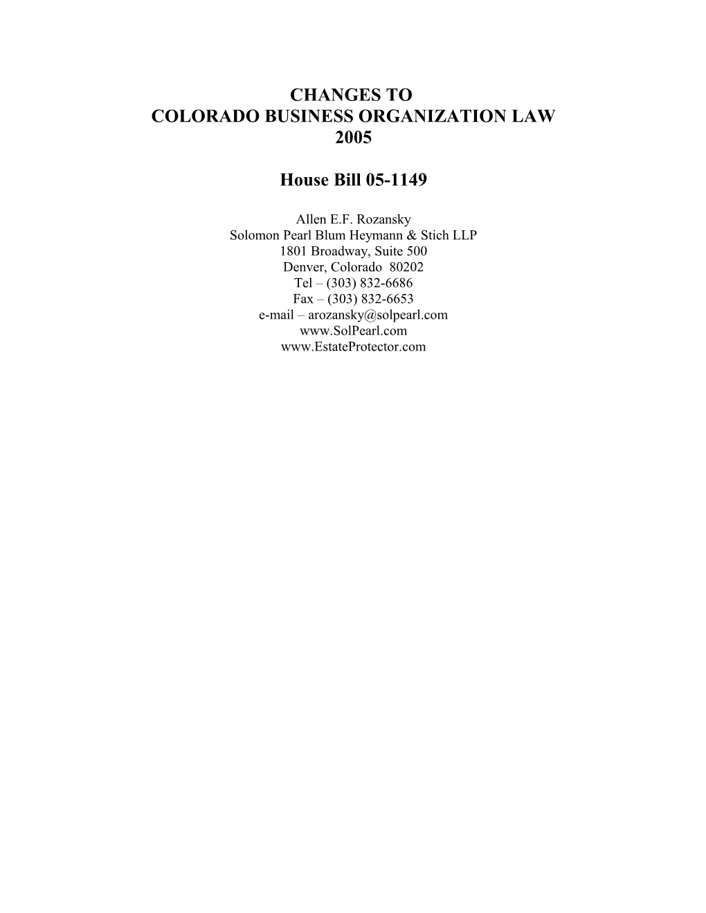 Changes to Colorado Business Organization Law 2005 - House Bill 05-1149