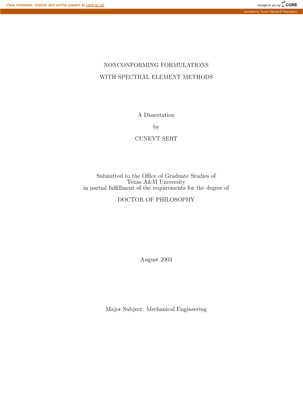 NONCONFORMING FORMULATIONS with SPECTRAL ELEMENT METHODS a Dissertation by CUNEYT SERT Submitted to the Office of Graduate Studi