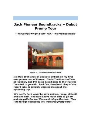 Jack Pioneer Soundtracks – Debut Promo Tour