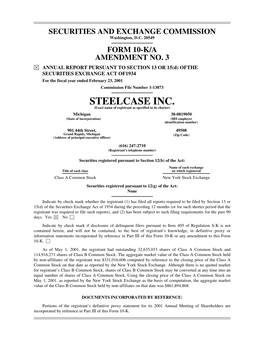STEELCASE INC. (Exact Name of Registrant As Specified in Its Charter) Michigan 38-0819050 (State of Incorporation) (IRS Employer Identification Number)