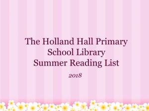 The Holland Hall Primary School Library Summer Reading List