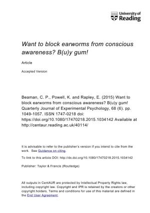 Want to Block Earworms from Conscious Awareness? B(U)Y Gum!
