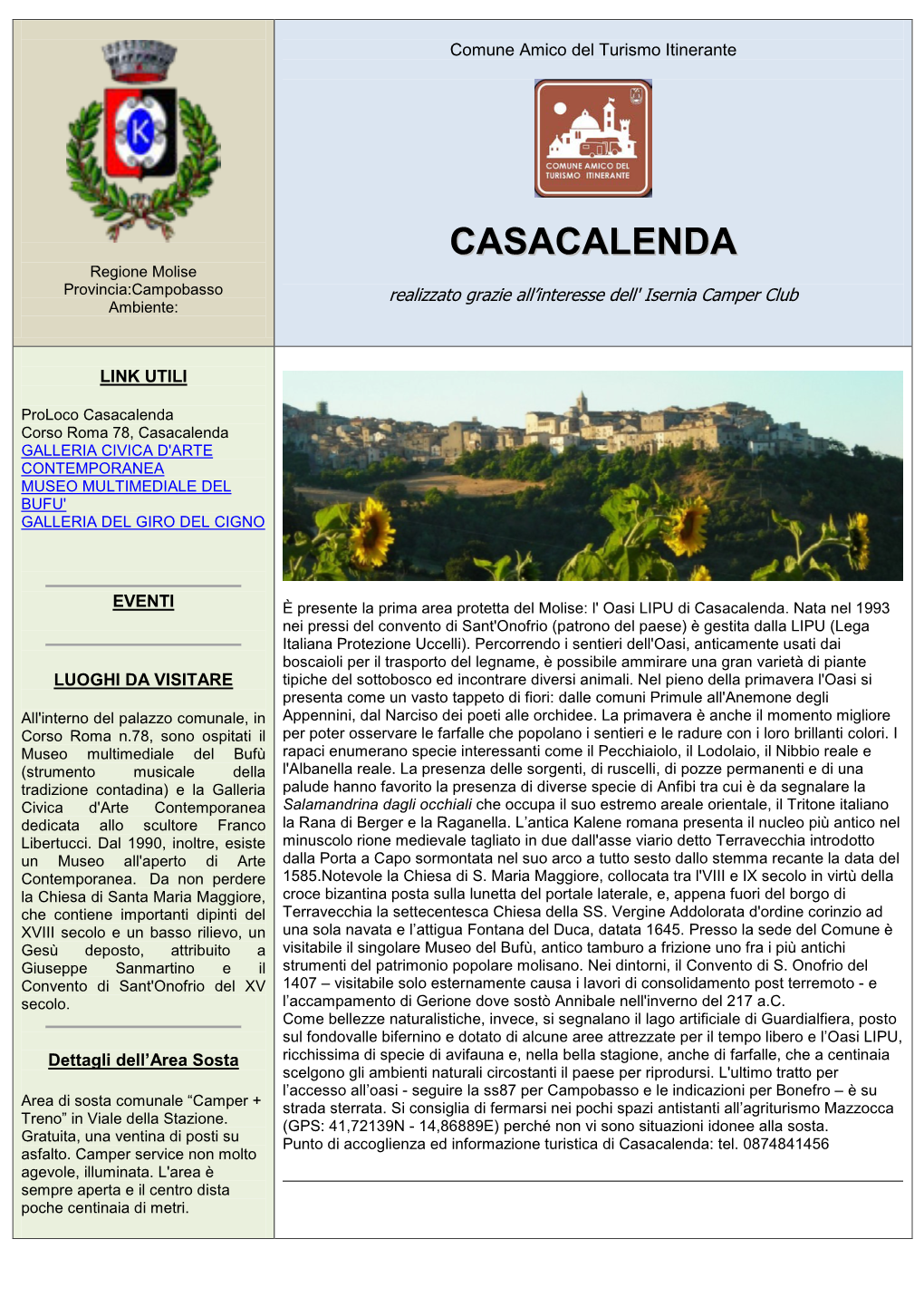 CASACALENDA Regione Molise Provincia:Campobasso Realizzato Grazie All’Interesse Dell' Isernia Camper Club Ambiente