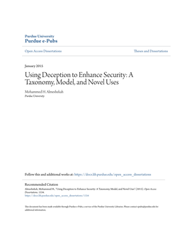 Using Deception to Enhance Security: a Taxonomy, Model, and Novel Uses Mohammed H