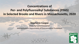 Concentrations of Per- and Polyfluoroalkyl Substances (PFAS) in Selected Brooks and Rivers in Massachusetts, 2020