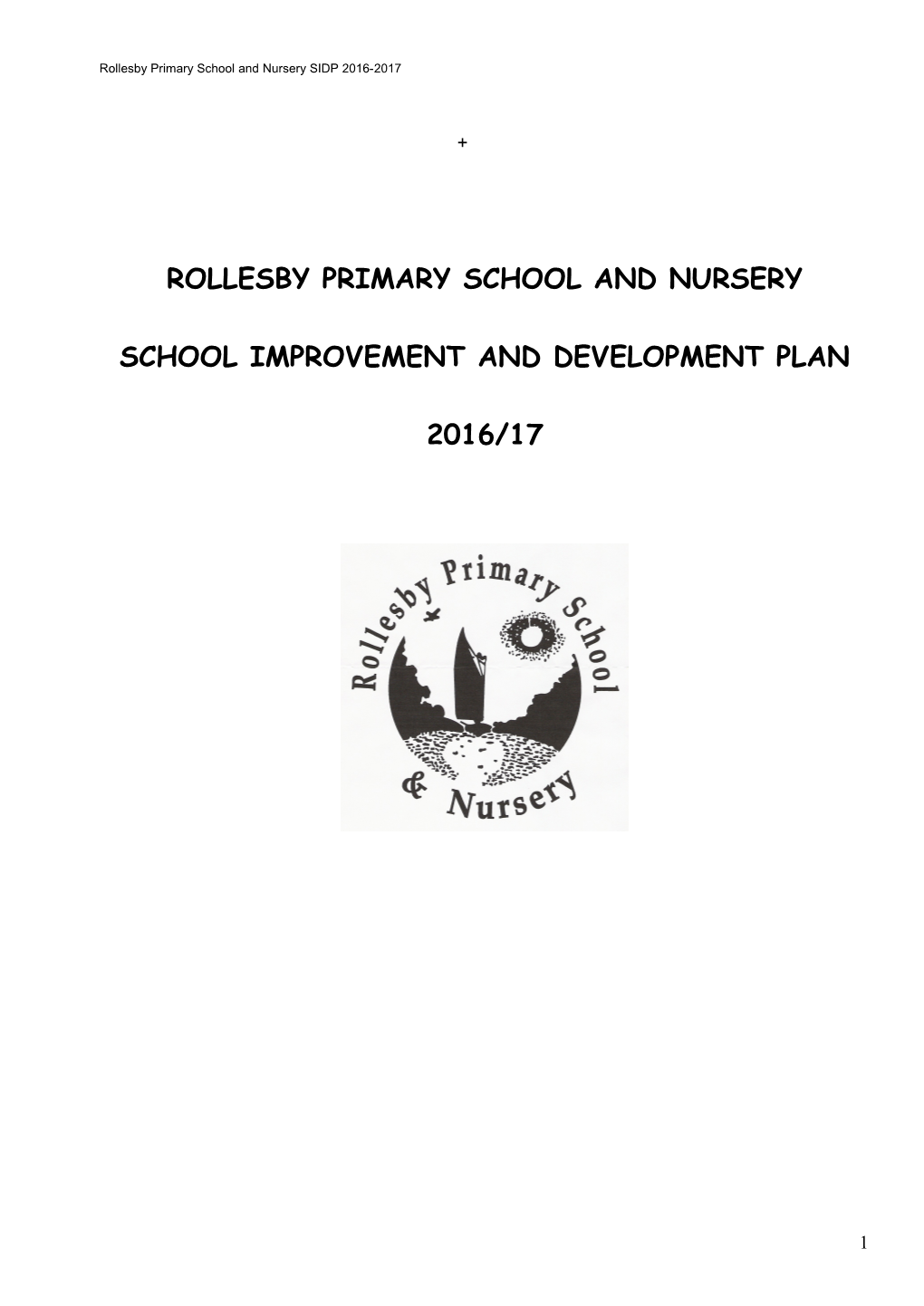 Rollesby Primary School and Nursery SIDP 2016-2017