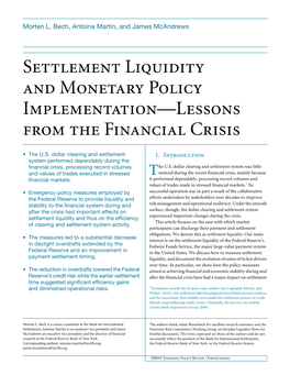 Settlement Liquidity and Monetary Policy Implementation—Lessons from the Financial Crisis