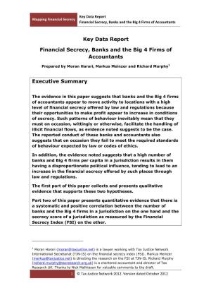 Financial Secrecy, Banks and the Big 4 Firms of Accountants