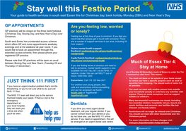 Stay Well This Festive Period Your Guide to Health Services in South East Essex This for Christmas Day, Bank Holiday Monday (28Th) and New Year’S Day
