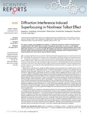 Diffraction Interference Induced Superfocusing in Nonlinear Talbot Effect24,25, to Achieve Subdiffraction by Exploiting the Phases of The