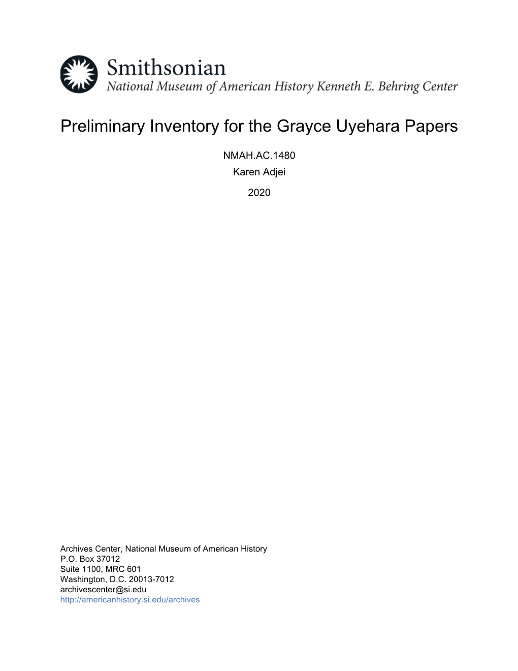 Preliminary Inventory for the Grayce Uyehara Papers