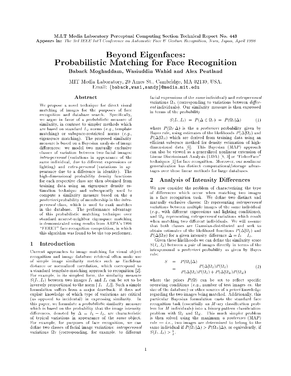 Beyond Eigenfaces: Probabilistic Matching for Face Recognition