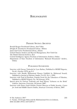 US Foreign Policy and the Multinational Force in Lebanon, DOI 10.1007/978-3-319-53973-7 256 BIBLIOGRAPHY