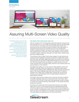 Assuring Multi-Screen Video Quality