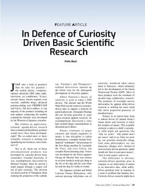 In Defence of Curiosity Driven Basic Scientific Research