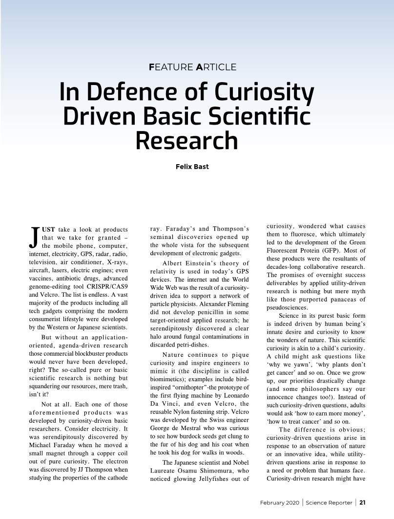 In Defence of Curiosity Driven Basic Scientific Research